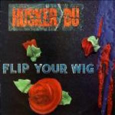 LP / Hsker D / Flip Your Wig / Vinyl