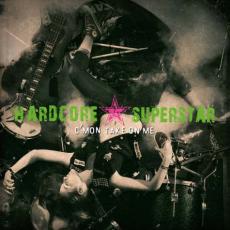CD / Hardcore Superstar / C'Mon Take On Me