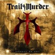 CD / Trail Of Murder / Shades Of Art