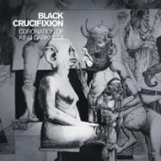 CD / Black Crucifixion / Coronation Of King Darkness