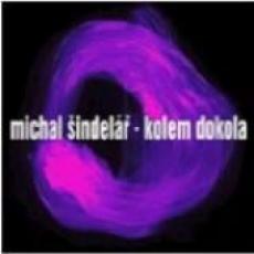 CD / indel Michal / Kolem dokola