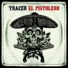 LP / Tracer / El Pistolero / Vinyl