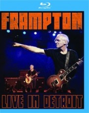 Blu-Ray / Frampton Peter / Live In Detroit / Blu-Ray Disc