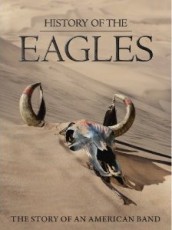 Blu-Ray / Eagles / History Of The Eagles / Blu-Ray Disc
