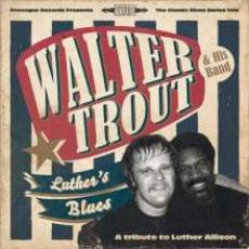 2LP / Trout Walter / Luther's Blues / Tribute To Luther Allison / Vinyl