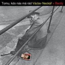 CD / Neck Vclav / Tomu kdo ns m rd