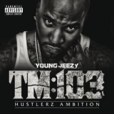 CD / Young Jeezy / TM:103 Hustlerz Ambition