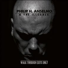 CD / Anselmo Philip H. & The Illegals / Walk Through Exit Only