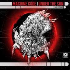 CD / Machine Code / Under The Sun
