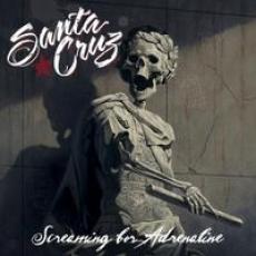 CD / Santa Cruz / Screaming For Adrenaline