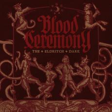 CD / Blood Ceremony / Eldritch Dark / Digipack