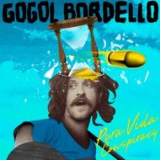 CD / Gogol Bordello / Pura Vida Conspiracy