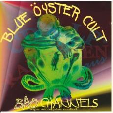 CD / Blue Oyster Cult / Bad Channels / OST