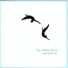 CD / White Birch / Come Up For Air