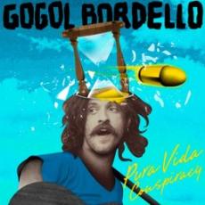 LP / Gogol Bordello / Pura Vida Conspiracy / Vinyl