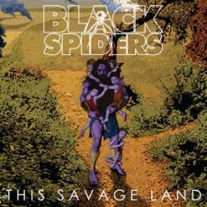 CD / Black Spiders / This Savage Land