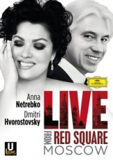 DVD / Netrebko/Hvorostovsky / Live From Red Square Moscow