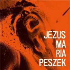 CD / Peszek Maria / Jezus Maria Peszek / Digipack