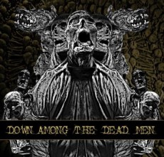 CD / Down Among The Dead Men / Down Among The Dead men