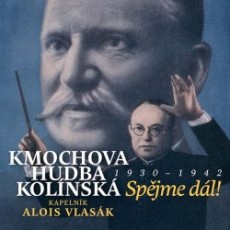 CD / Kmochova hudba kolnsk / Spjme dl / 1930-1942