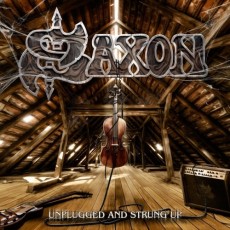 CD / Saxon / Unplugged And Strung Up