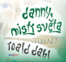 CD / Dahl Roald / Danny,mistr svta