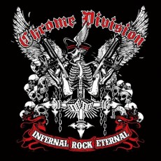 CD / Chrome Division / Infernal Rock Eternal / Digipack