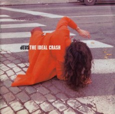 CD / Deus / Ideal Crash