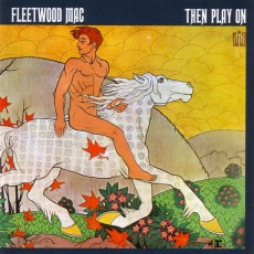 CD / Fleetwood mac / Then Play On / Remastered / Expanded