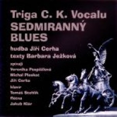CD / Triga C.K.Vocalu / Sedmirann Blues