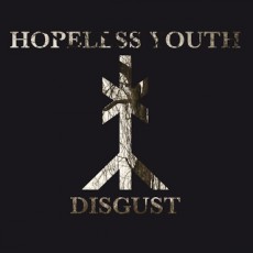 CD / Hopeless Youth / Disgust