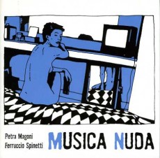 CD / Magoni Petra & Spinetti Ferruccio / Musica Nuda