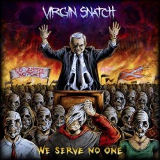 CD / Virgin Snatch / We Serve No One