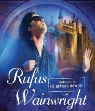 Blu-Ray / Wainwright Rufus / Live From The Artists Den / Blu-Ray