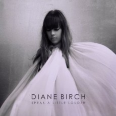 CD / Birch Dianne / Speak a Little Louder