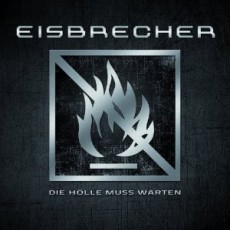 CD / Eisbrecher / Die Holle Muss Warten