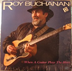 CD / Buchanan Roy / When A Guitar Plays The Blues