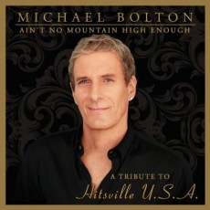 CD / Bolton Michael / Ain't No Mountain High Enough...