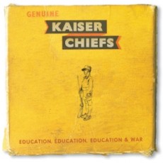 CD / Kaiser Chiefs / Education,Education,Education & War