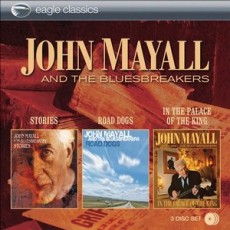 3CD / Mayall John / Stories / Road Dogs / In The Palace Of The King / 3CD