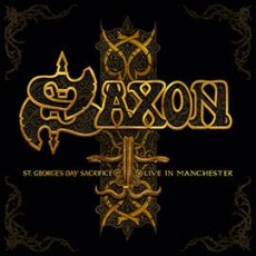 2CD / Saxon / St. George's Day Sacrifice / Live In Manchester / 2CD