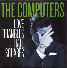 LP / Computers / Love Triangles,Hate Squares / Vinyl