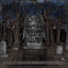 CD / Sworn Enemy / Living On Borrowed Time