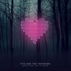 CD / Fitz & The Tantrums / More Than Just A Dream