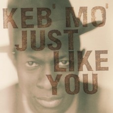 CD / Keb'Mo / Just Like You