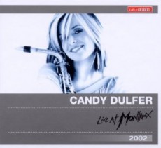 CD / Dulfer Candy / Live At Montreux 2002 / Digipack