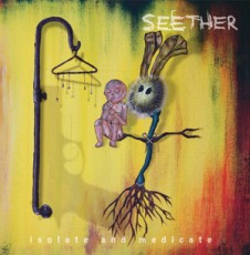 CD / Seether / Isolate And Medicate