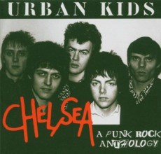 2CD / Chelsea / Urban Kids / A Punk Rock Anthology / 2CD