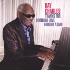 CD / Charles Ray / Thanks For Bringing Love Around Again