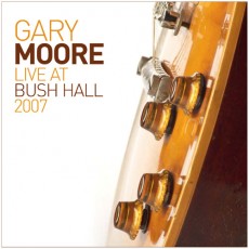 CD / Moore Gary / Live At Bush Hall 2007